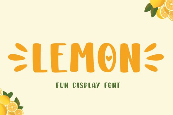 Lemon Font: A Zesty Display Typeface for Playful Branding
