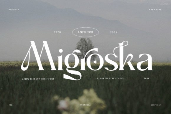 Migroska: The Elegant Serif That Redefines Sophisticated Typography