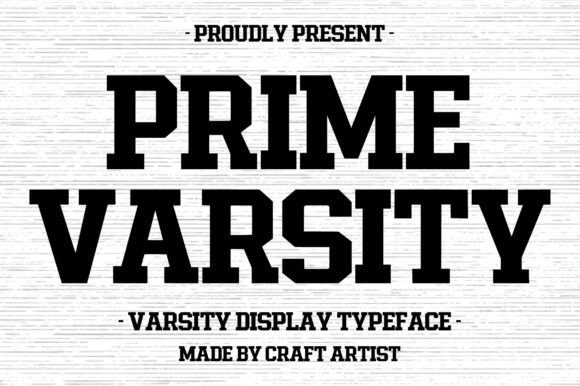 Prime Varsity: The Typeface That Captures Athletic Spirit
