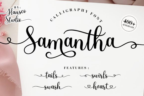 Samantha Calligraphy: A Script for Style & Story